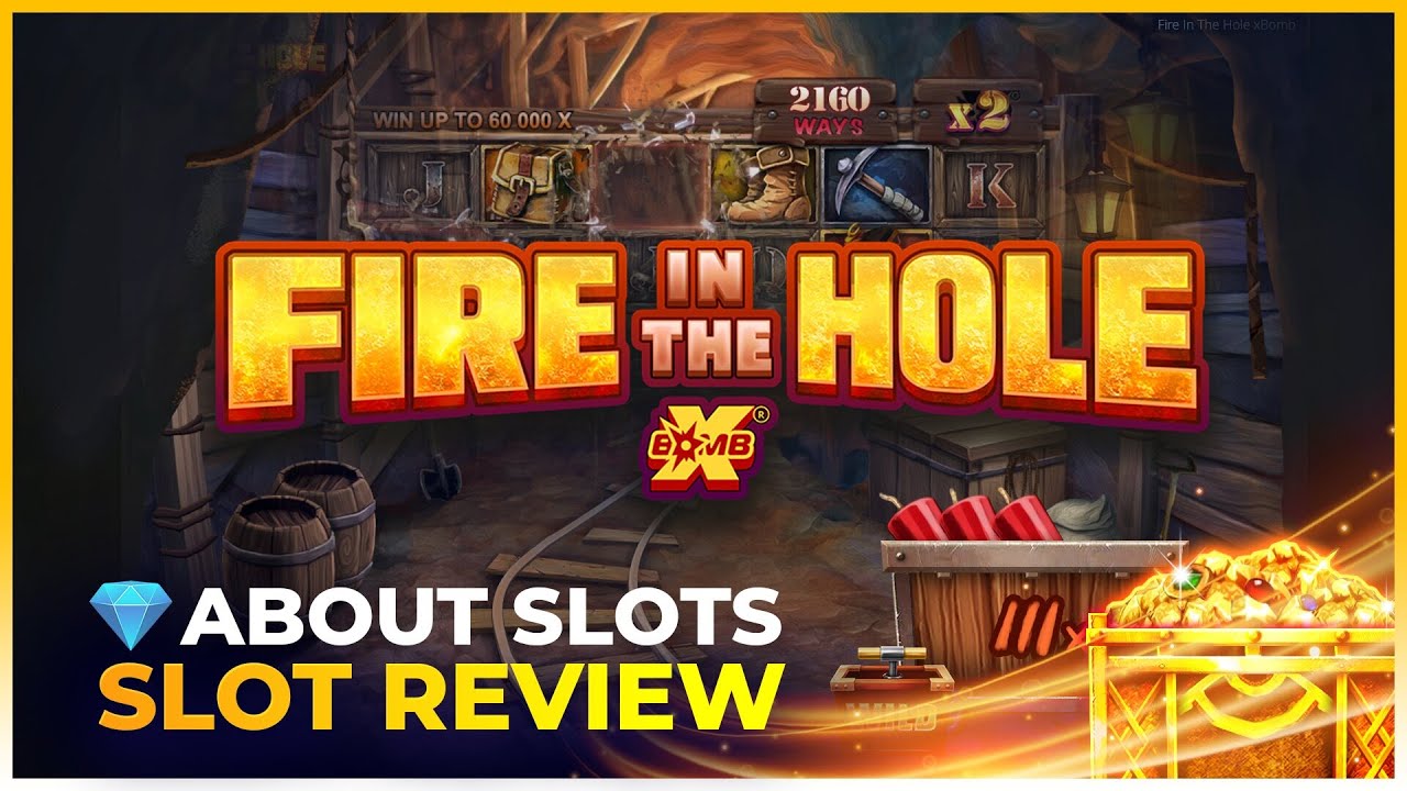 รีวิวเกมสล็อต Fire in The Hole Slot